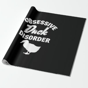 Funny Duck Hunting Odd Obsessive Duck Disorder Wrapping Paper