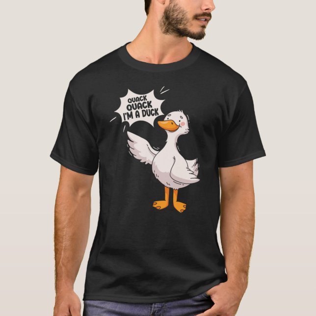 Funny Duck Lover Saying Duck T-Shirt (Front)