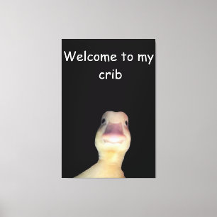 Funny Duck Meme: Welcome to My Crib Duck Canvas Print