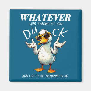 Funny Duck Shirt Funny Quote Graphic Tees For Men  Magnet
