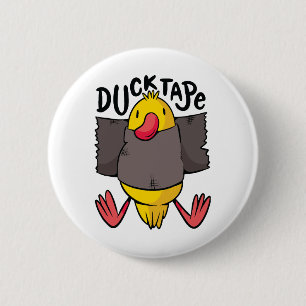 Funny Duck Tape 2 Inch Round Button