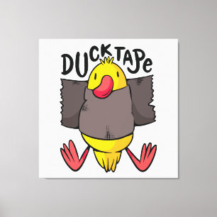 Funny Duck Tape Canvas Print