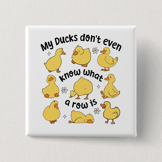 Funny Ducks Sarcastic  2 Inch Square Button (Front)
