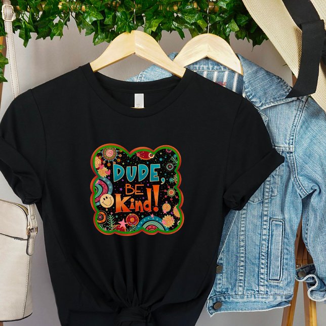 Funny Dude Be Kind Teen Kindness Inspirivity T-Shirt (Creator Uploaded)