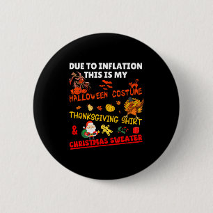 Funny Due To Inflation This Is Xmas New Year's Eve 2 Inch Round Button
