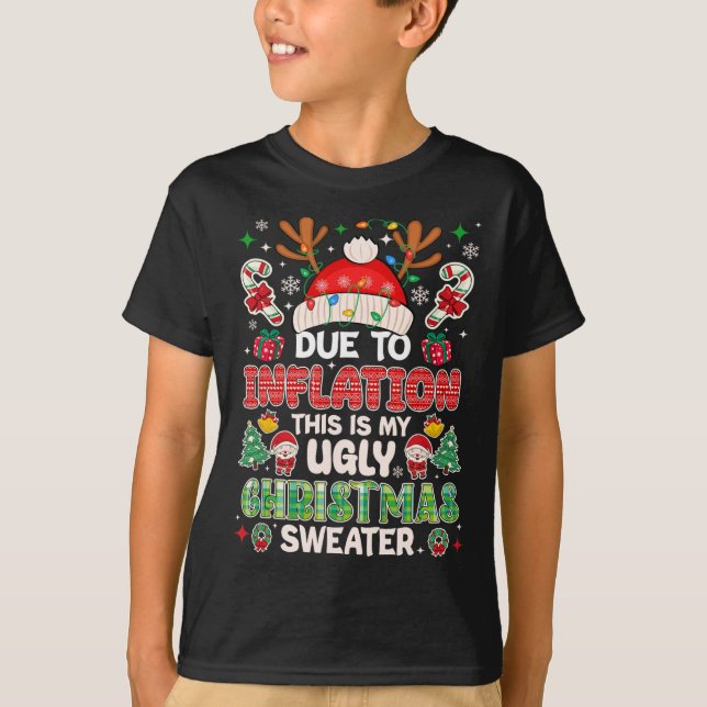 Funny Due To Inflation Ugly Christmas Sweaters For (Front)