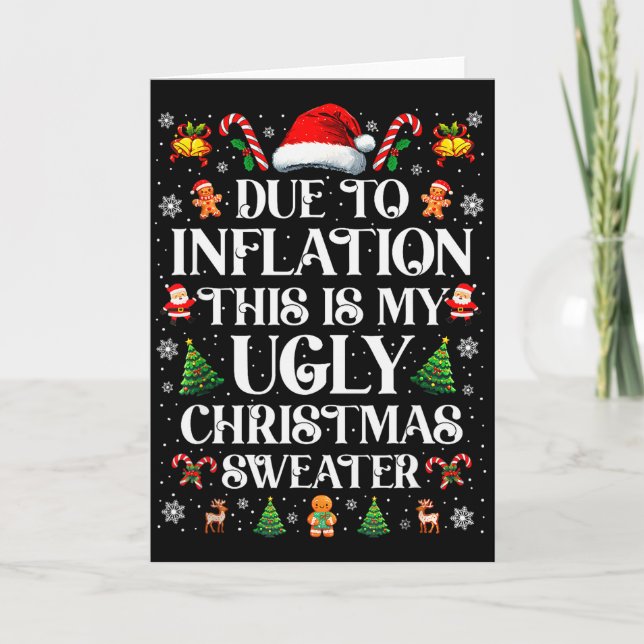 Funny Due To Inflation Ugly Christmas Sweaters For Card (Front)
