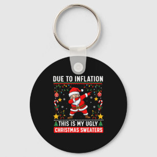 Funny Due To Inflation Ugly Christmas Sweaters For Keychain