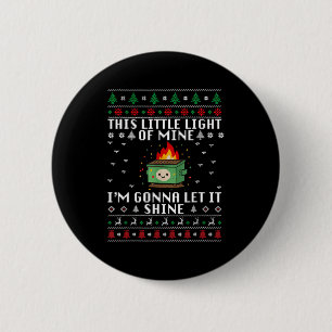 Funny Dumpster Fire Ugly Christmas Sweaters For Me 2 Inch Round Button