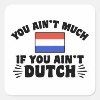 Funny Dutch Square Sticker