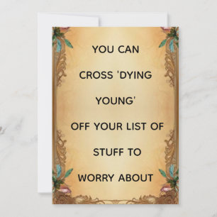 Funny Dying Young Card