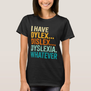 Funny Dyslexia Misspelling Have Whatever for Kids T-Shirt