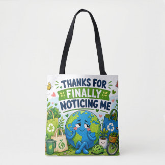 Funny Earth Day Eco Graphic Tote Bag