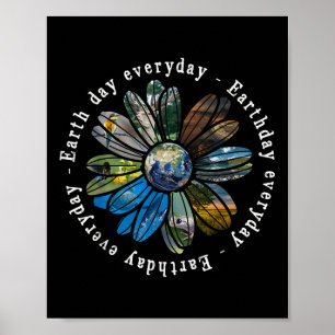 Funny Earth Day Everyday Sunflower Earth Animal Lo Poster