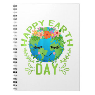 Funny Earth Day Quote Earth Cool Happy Earth Day Notebook
