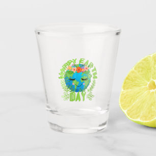 Funny Earth Day Quote Earth Cool Happy Earth Day Shot Glass
