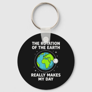 Funny earth rotation makes my day science pun keychain