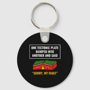 Funny Earthquake Sorry My Fault For Science Teache Keychain