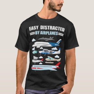 Funny Easily Distracted By Airplanes Men Women Gir T-Shirt
