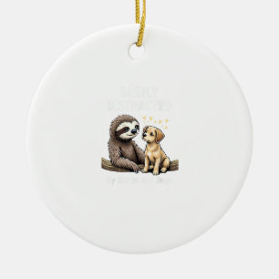 Funny Easily Distracted By Sloths and Dogs T-Shirt Ceramic Ornament