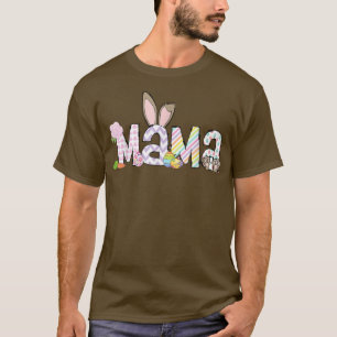 Funny Easter Bunny Mama Cute Easter Eggs Mom Women T-Shirt