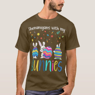 Funny Easter Bunny Quote, Shenanigans Cool Easter T-Shirt