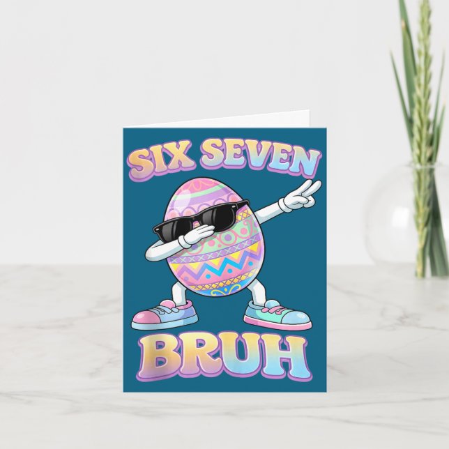 Funny easter bunny six seven bruh 6 7 meme eggs card (Front)
