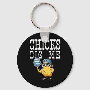 Funny Easter Day Chick Dig Me Chick Easter  Keychain