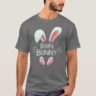 Funny Easter Day Costume Matching Cute Bumpa Bunny T-Shirt