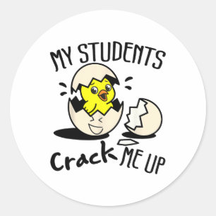 Funny Easter Day Egg Chick Teacher My Students Cra Classic Round Sticker