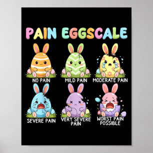 Funny Easter Day Nurse Eggs Nurse Pain Scale Men Poster
