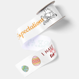 Funny Easter Egg-Cited Expectations Cute Easter Satin Ribbon