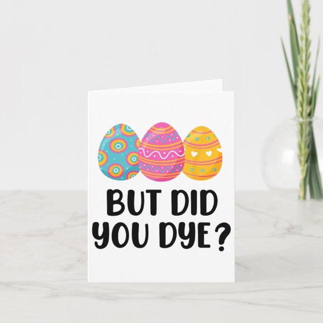 Funny Easter Egg Dye  Card (Front)