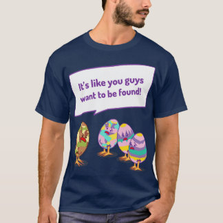 Funny Easter Eggs T-Shirt