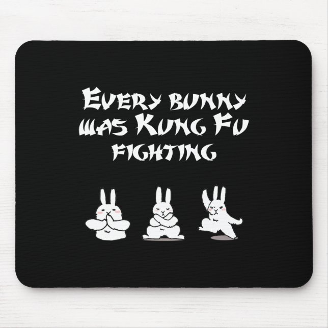 Funny Easter Every Bunny Was Kung Fu Fighting Kara Mouse Pad (Front)