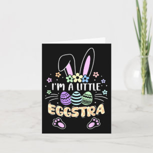 Funny Easter Girls Kids Toddler I'm A Little Eggst Card