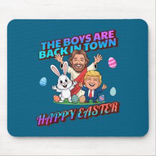 Funny Easter Jesus Easter Bunny Trump Boys Are Bac Mouse Pad