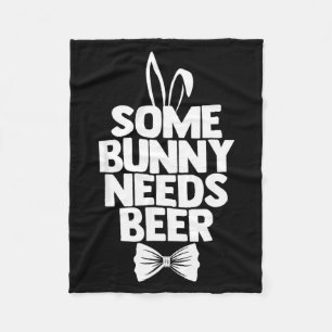 Funny easter men some bunny needs beer happy easte fleece blanket