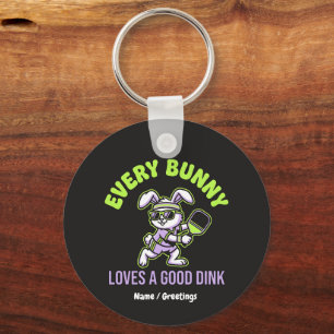 Funny Easter Pickleball Every Bunny Loves a Dink Keychain