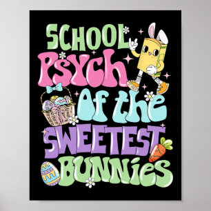 Funny Easter School Psychologist Of The Sweetest B Poster