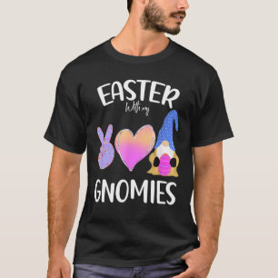 Funny Easter With My Gnomies Happy Easter Egg Bunn T-Shirt
