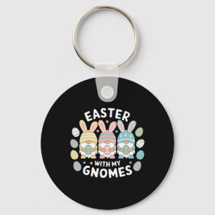 Funny Easter With My Gnomies Happy Easter Gnome Ra Keychain