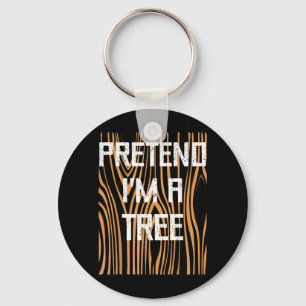 Funny Easy Lazy Halloween Pretend A Tree Trunk Of Keychain