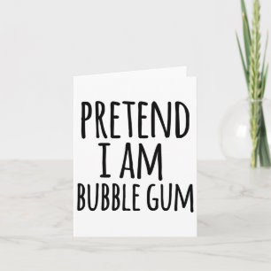 Funny Easy Lazy Halloween Pretend I Am Bubble Gum  Card