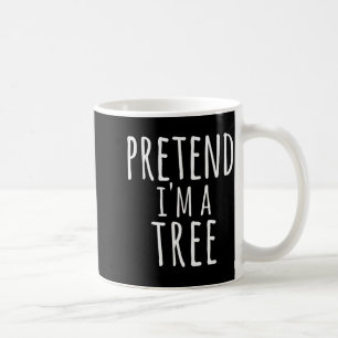 Funny Easy Lazy Halloween Pretend I'm A Tree Costu Coffee Mug