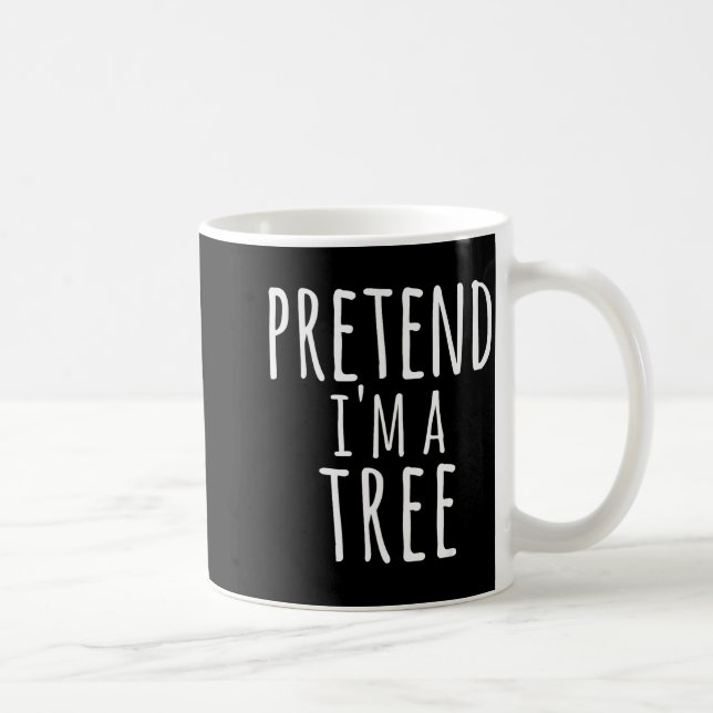 Funny Easy Lazy Halloween Pretend I'm A Tree Costu Coffee Mug (Right)