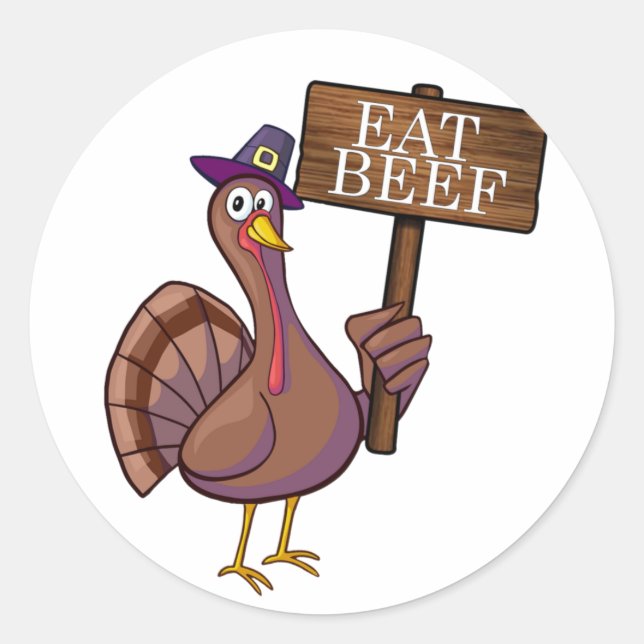 🦃🍗 Funny Eat Beef Thanksgiving Classic Round Sticker (Front)