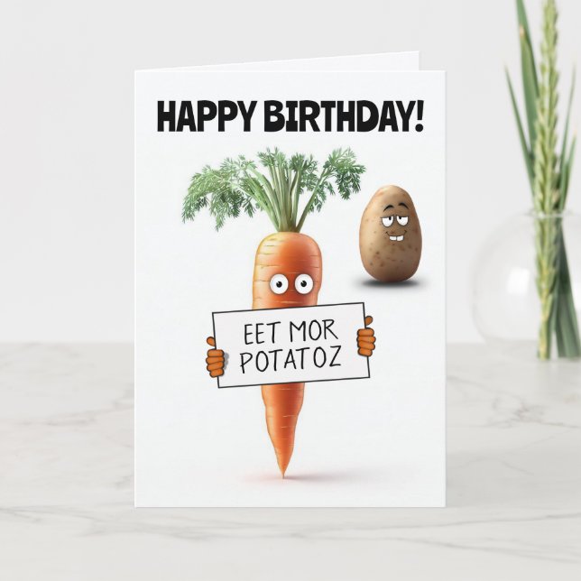 Funny Eat More Potatoes Vegetable Birthday Card (Front)