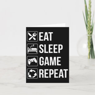 Funny Eat Sleep Game Repeat For Video Games Lovers Card
