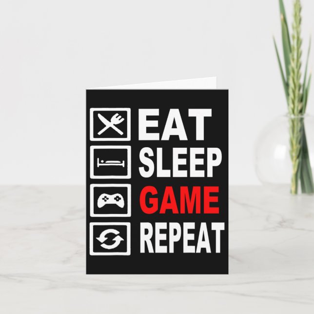 Funny Eat Sleep Game Repeat For Video Games Lovers Card (Front)
